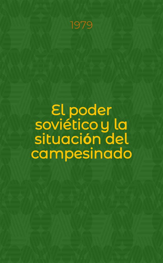 El poder soviético y la situaciόn del campesinado