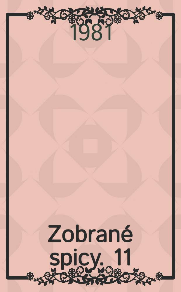 Zobran&eacute; spicy. 11