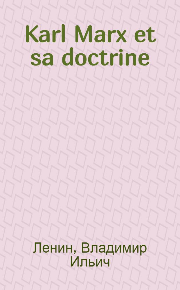 Karl Marx et sa doctrine