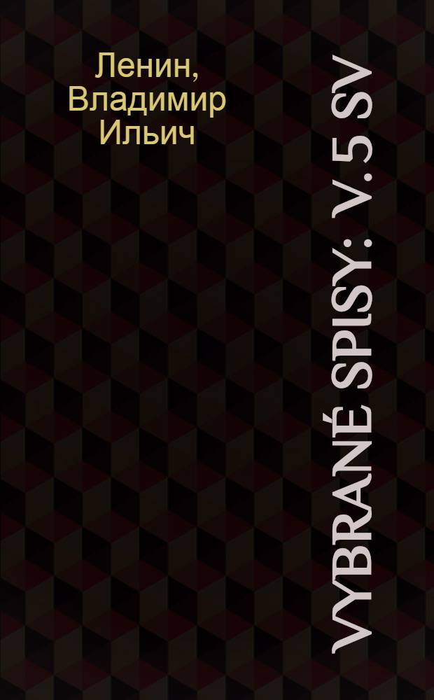 Vybrané spisy : V. 5 sv