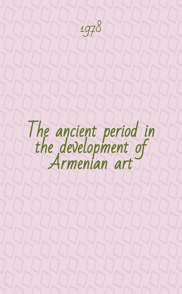 The ancient period in the development of Armenian art