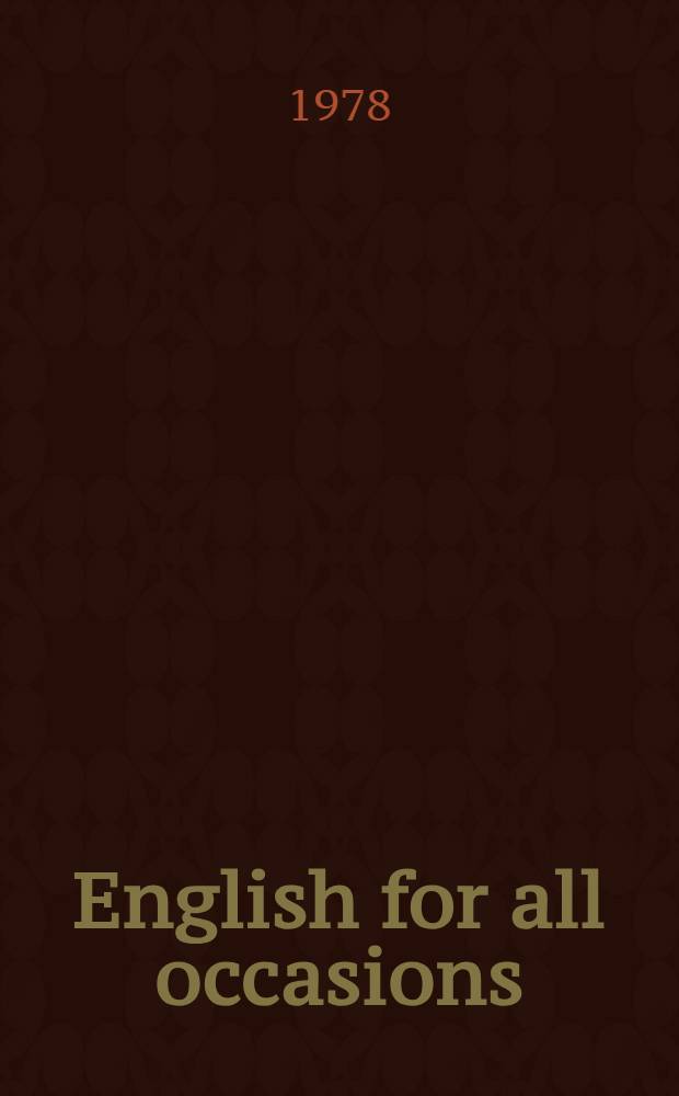 English for all occasions : Учеб. пособие
