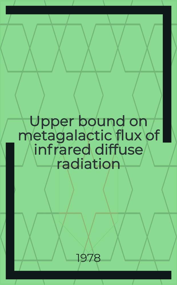 Upper bound on metagalactic flux of infrared diffuse radiation