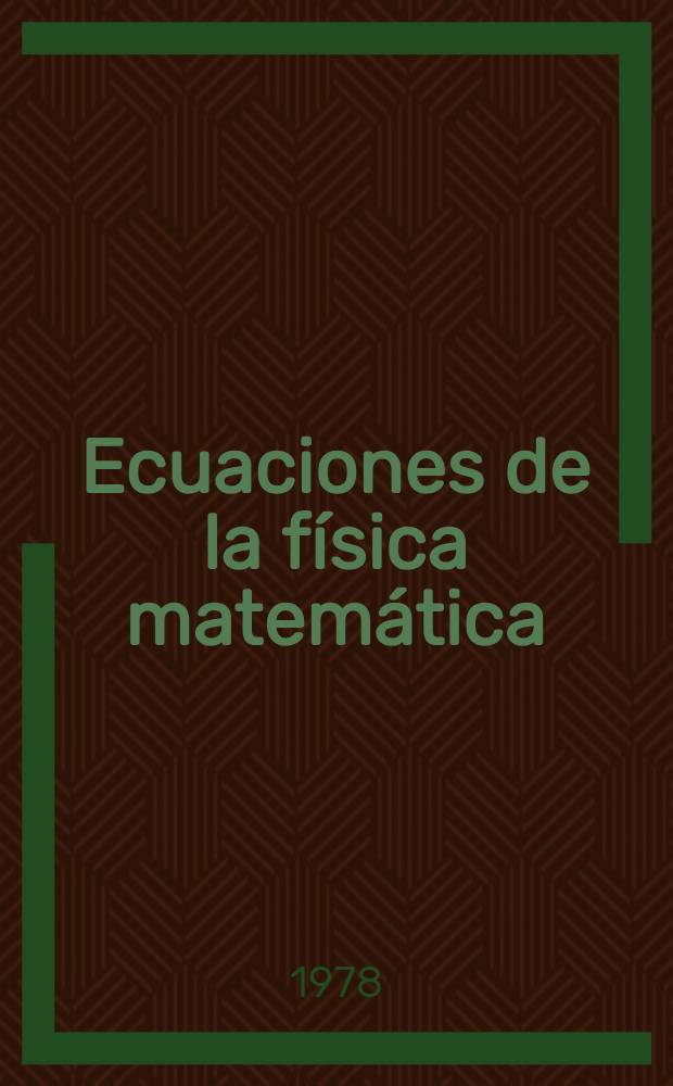 Ecuaciones de la física matemática