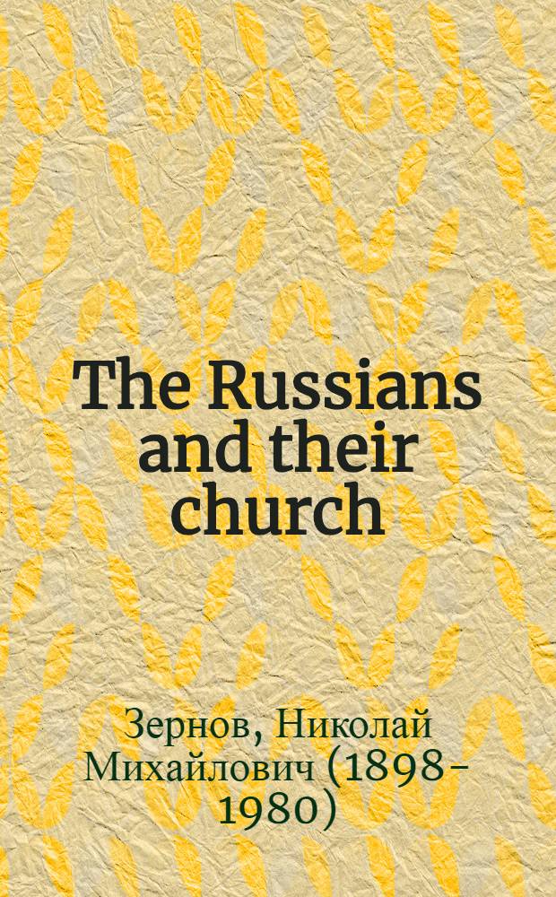 The Russians and their church
