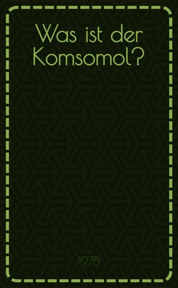 Was ist der Komsomol?