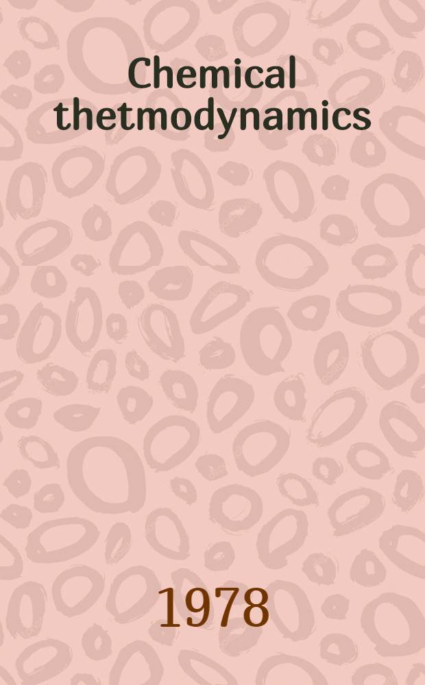 Chemical thetmodynamics