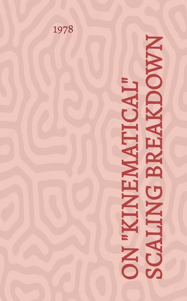 On "kinematical" scaling breakdown