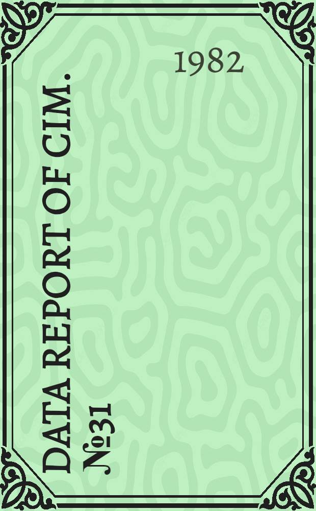 Data report of CIM. № 31 : Oceanographical data series