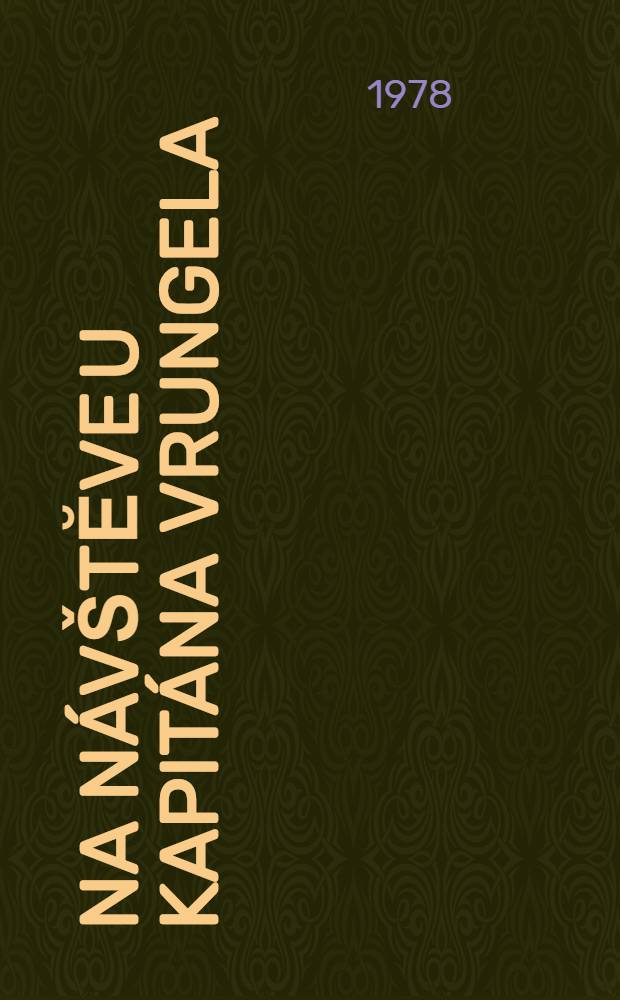 Na návštĕve u kapitána Vrungela
