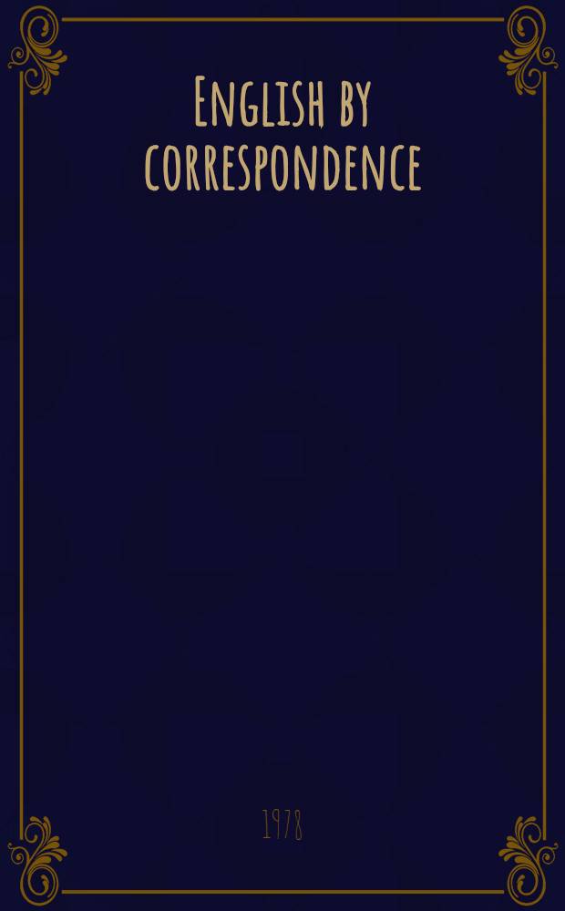 English by correspondence : Учеб. пособие для 3 курса Вып. 4-. Вып. 4