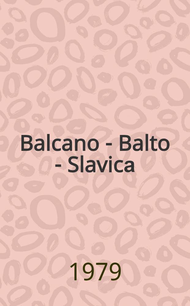 Balcano - Balto - Slavicа : Симпоз. по структуре текста : Предвар. материалы и тез