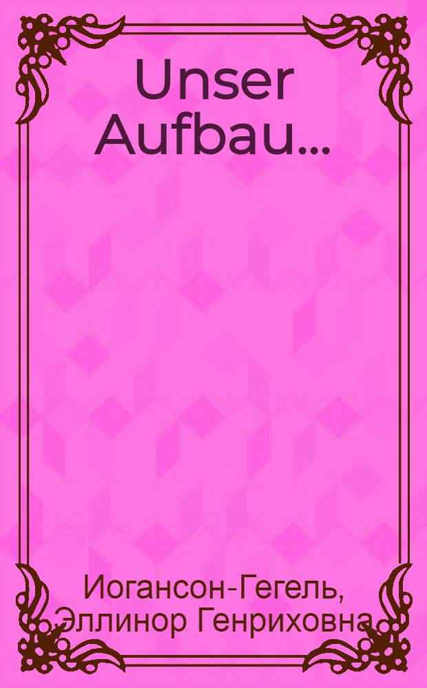 Unser Aufbau ...