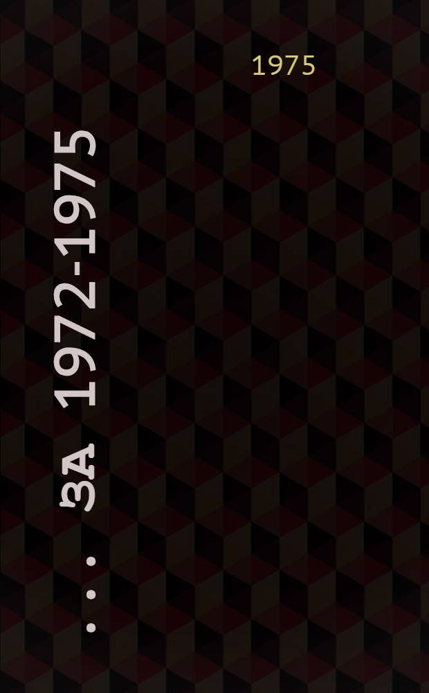 [... за 1972-1975 (1 полуг.) гг.