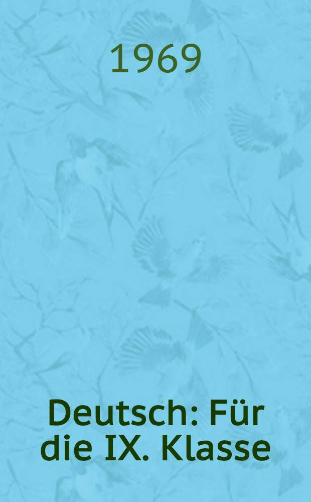 Deutsch : Für die IX. Klasse : Учебник нем. яз. для IX класса