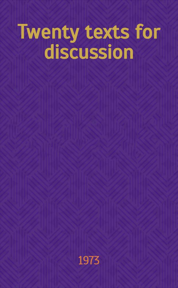 Twenty texts for discussion : Сборник текстов из англ. и амер. книг и журн.