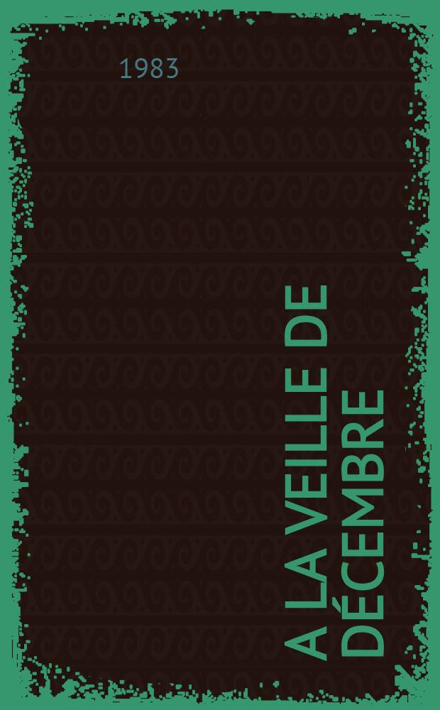 A la veille de décembre : L'Europe face au choix