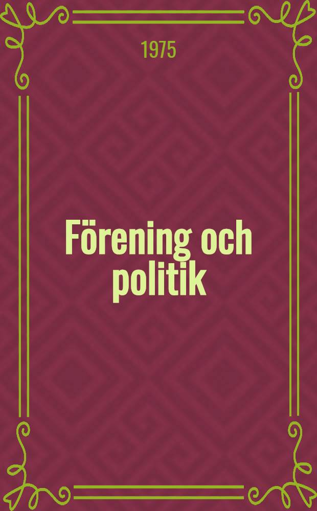 F&ouml;rening och politik : folkr&ouml;relsernas politiska aktivitet i G&auml;vle under 1880-talet