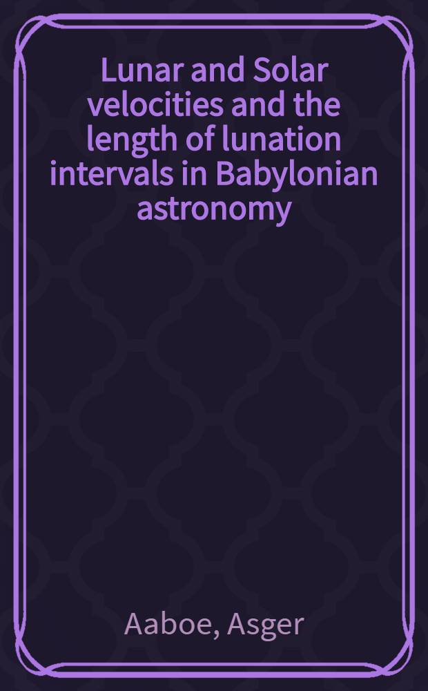 Lunar and Solar velocities and the length of lunation intervals in Babylonian astronomy