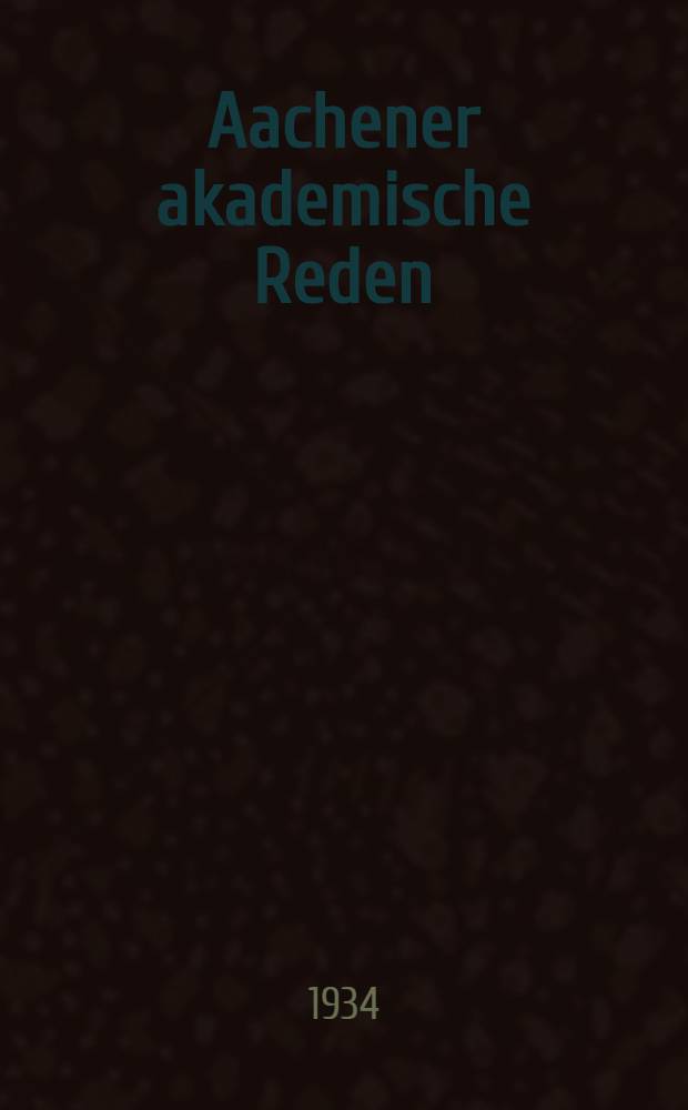 Aachener akademische Reden