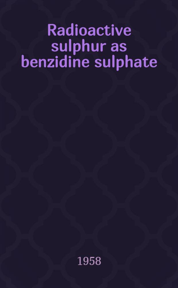 Radioactive sulphur as benzidine sulphate : amethodological study with special reference to S35-labelled penicillin in oral surgery