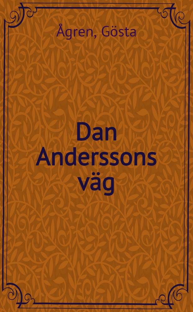 Dan Anderssons väg