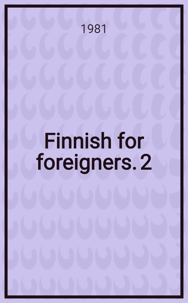 Finnish for foreigners. 2