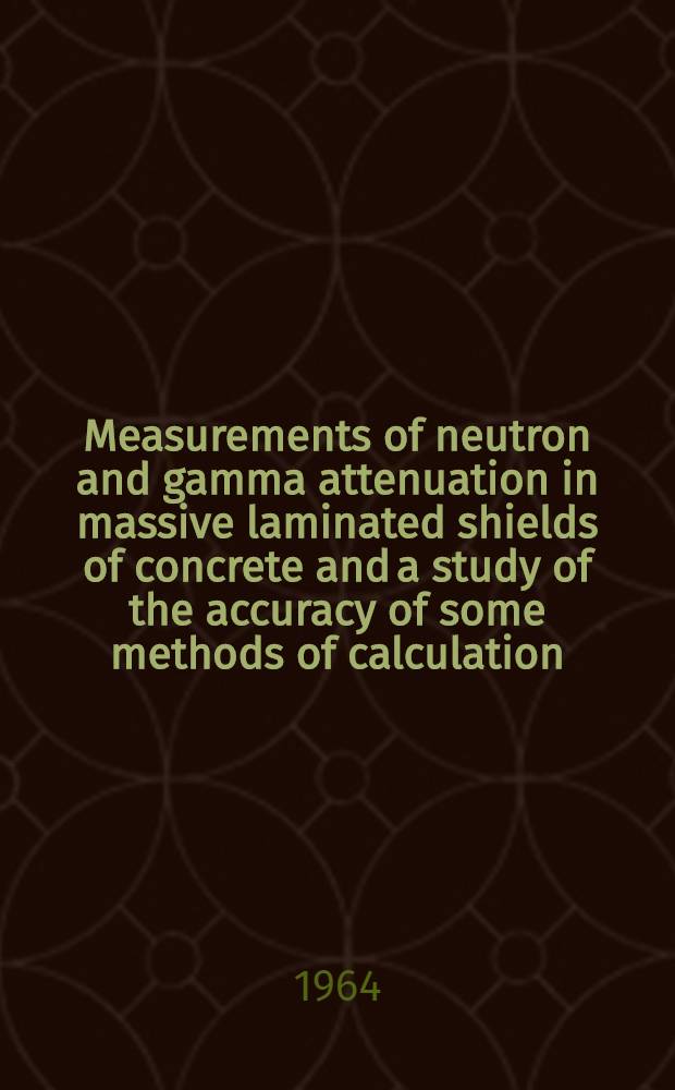 Measurements of neutron and gamma attenuation in massive laminated shields of concrete and a study of the accuracy of some methods of calculation