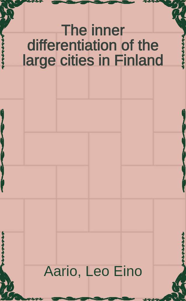 The inner differentiation of the large cities in Finland