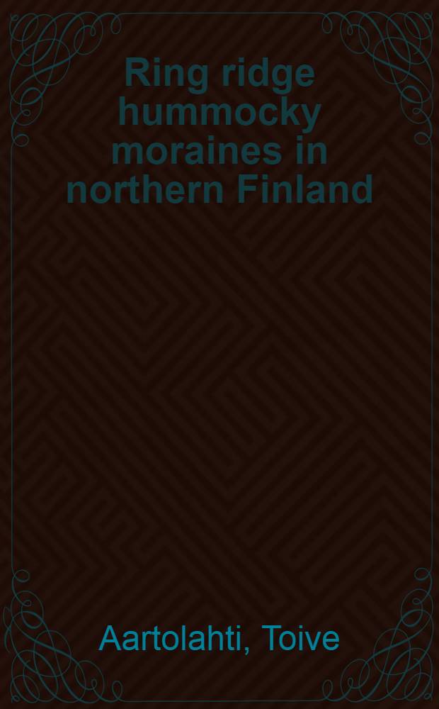 Ring ridge hummocky moraines in northern Finland