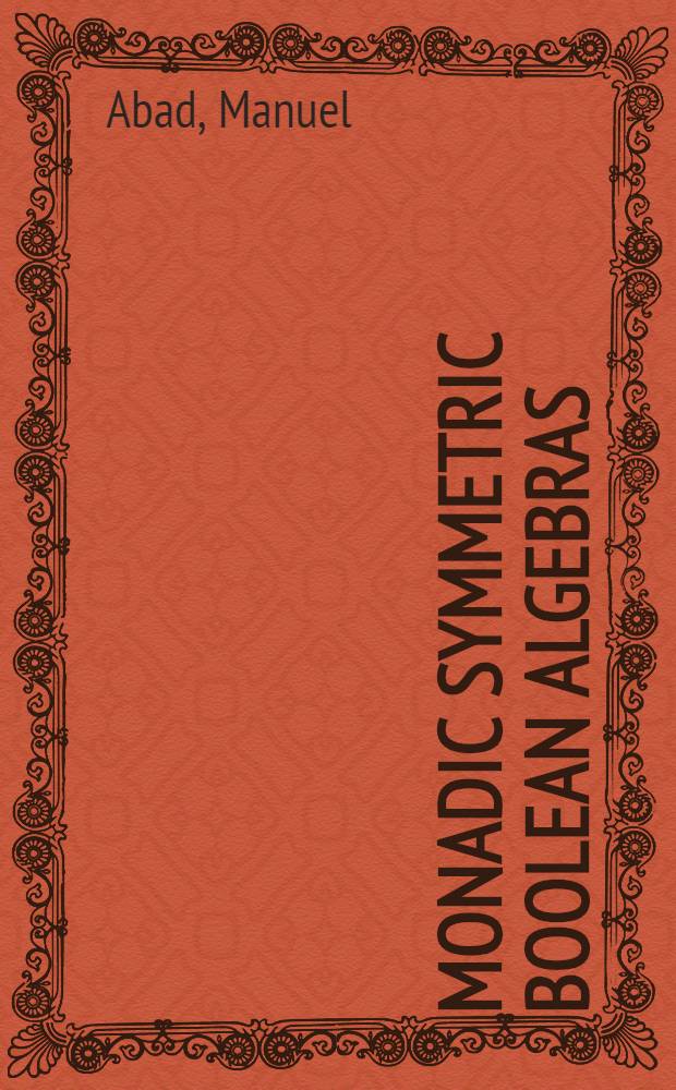 Monadic symmetric boolean algebras