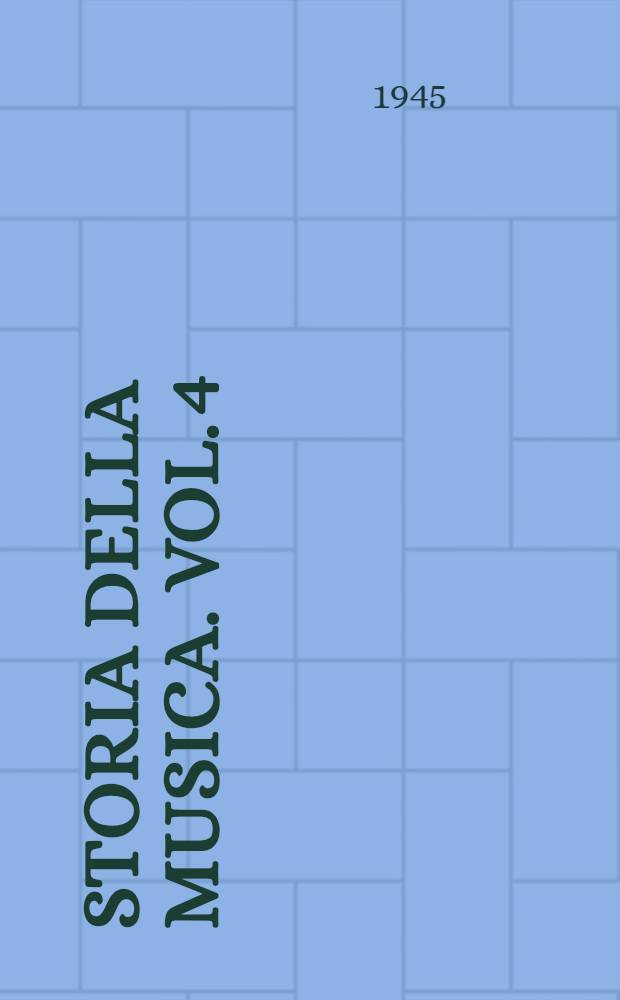 Storia della musica. Vol. 4 : Ottocento