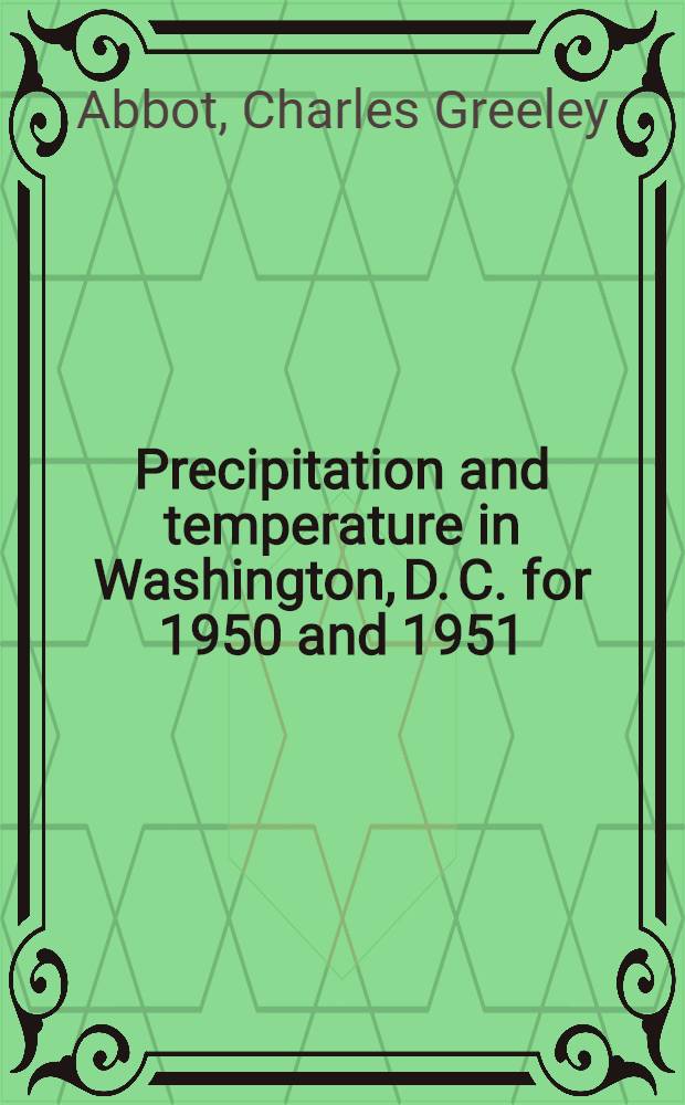 Precipitation and temperature in Washington, D. C. for 1950 and 1951