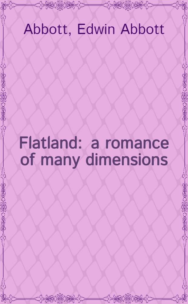 Flatland : a romance of many dimensions