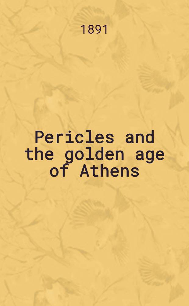 Pericles and the golden age of Athens