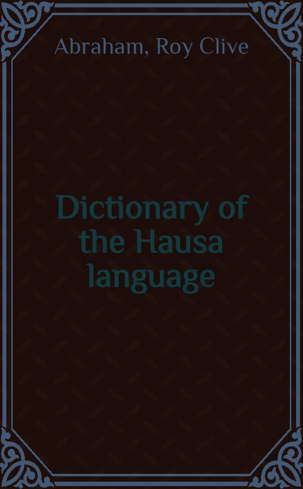 Dictionary of the Hausa language