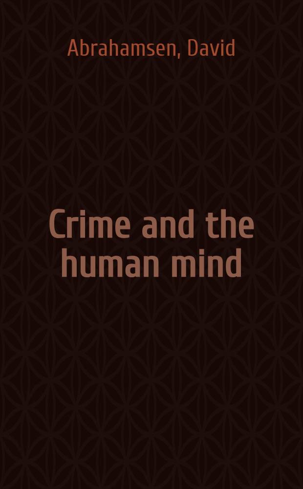 Crime and the human mind
