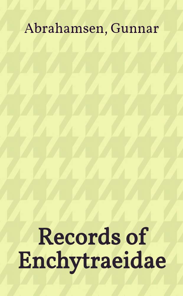 Records of Enchytraeidae (Oligochaeta) in Norway