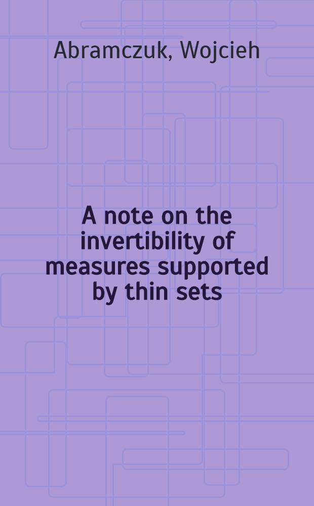 A note on the invertibility of measures supported by thin sets