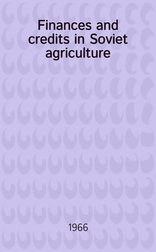 Finances and credits in Soviet agriculture