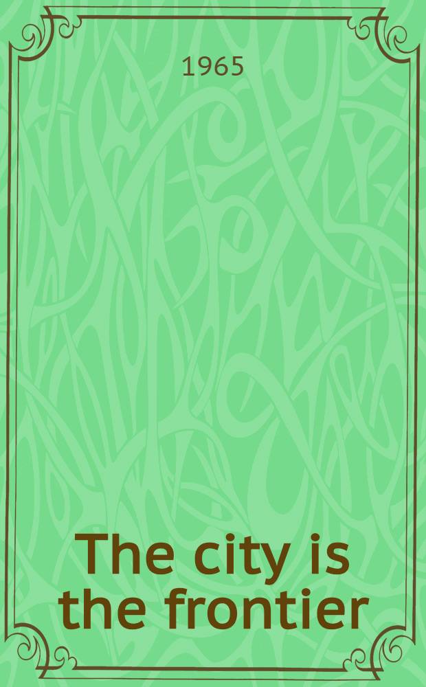The city is the frontier