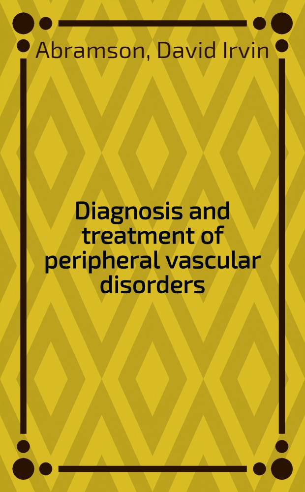 Diagnosis and treatment of peripheral vascular disorders