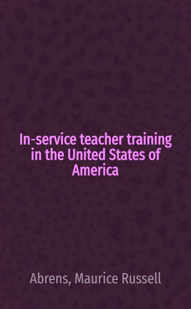 In-service teacher training in the United States of America