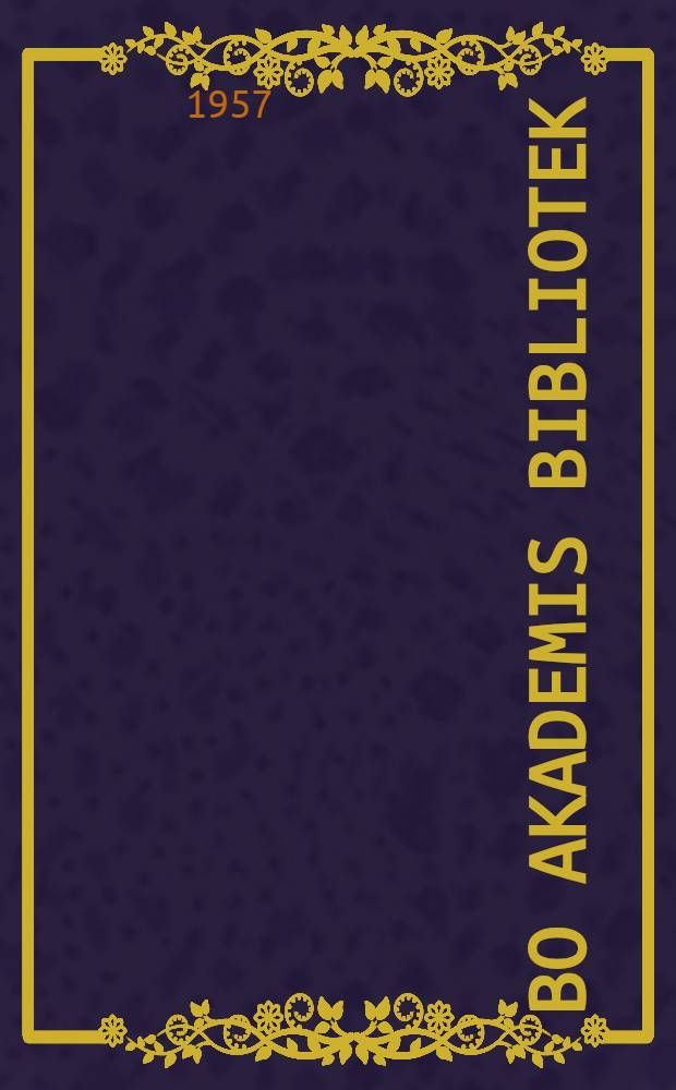 Åbo akademis bibliotek : en orientering