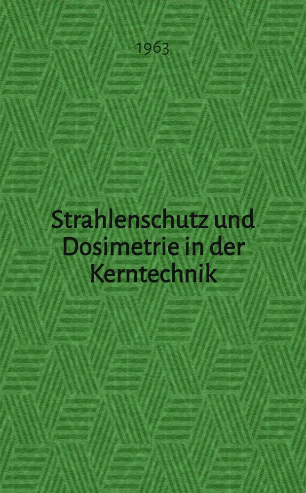 Strahlenschutz und Dosimetrie in der Kerntechnik