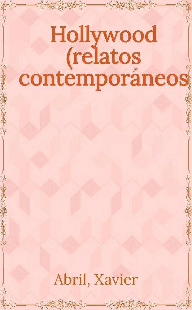 Hollywood (relatos contemporáneos)
