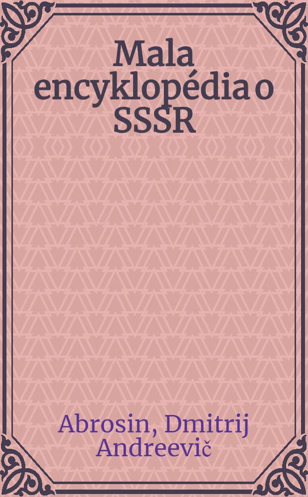 Mala encyklopédia o SSSR