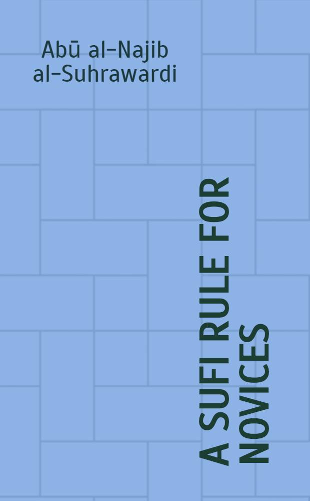 A sufi rule for novices