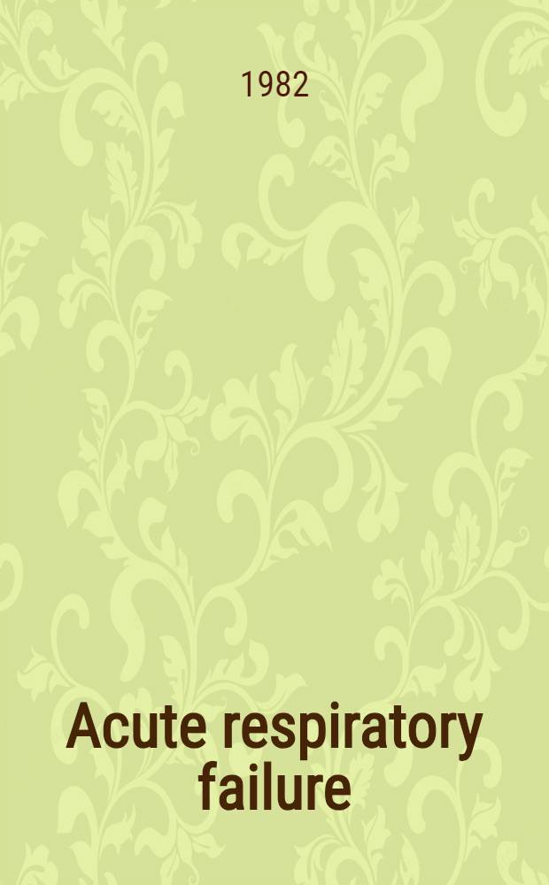 Acute respiratory failure