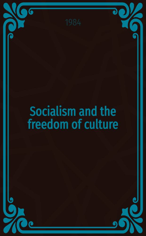 Socialism and the freedom of culture